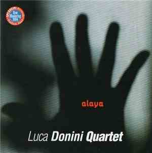 Luca Donini Quartet - Alaya