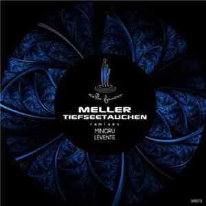 Meller - Tiefseetauchen