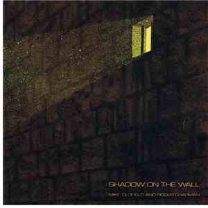 Mike Oldfield And Roger Chapman - Shadow On The Wall
