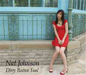 Nat Johnson - Dirty Rotten Soul