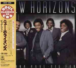 New Horizons - Gonna Have Big Fun