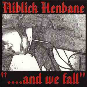 Niblick Henbane - ...And We Fall