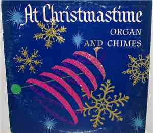 Norman Ward - At Christmastime (Organ And Chimes)
