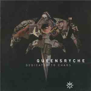 Queensryche - Dedicated To Chaos