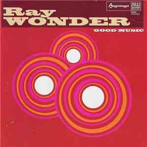 Ray Wonder - Good Music