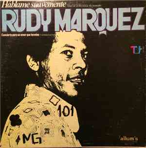 Rudy Marquez - Háblame Suavemente