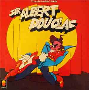 Sir Albert Douglas - 10 Succès de Chuck Berry