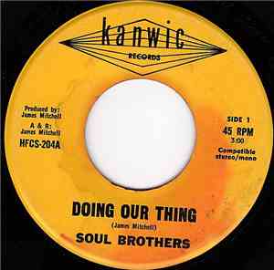 Soul Brothers - Doing Our Thing / I Love You