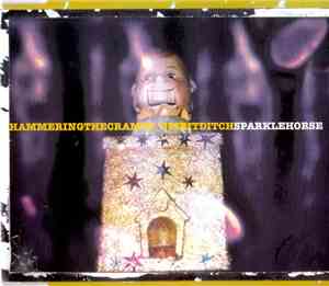 Sparklehorse - Hammering The Cramps / Spirit Ditch