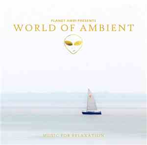 Stars Over Foy - Planet Ambi Presents World Of Ambient (Music For Relaxatio ...