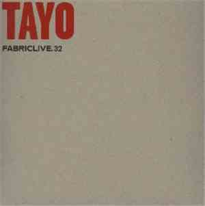 Tayo - FabricLive.32
