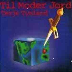 Terje Tysland - Til Moder Jord