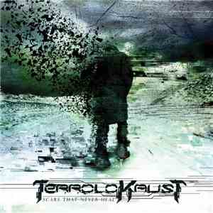 Terrolokaust - Scars That Never Heal