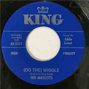 The Mascots  - (Do The) Wiggle