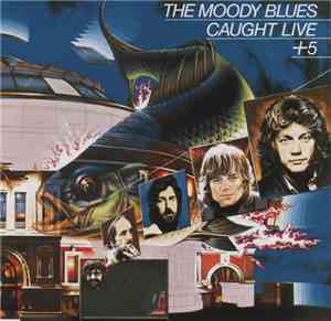 The Moody Blues - Caught Live + 5