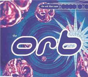 The Orb - Blue Room