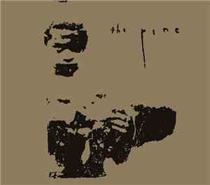 The Pine - The Pine