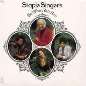 The Staple Singers - Be What You Are
