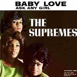 The Supremes - Baby Love / Ask Any Girl