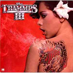 The Trammps - The Trammps III