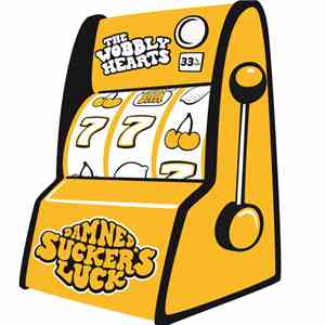 The Wobbly Hearts - Damned Sucker's Luck