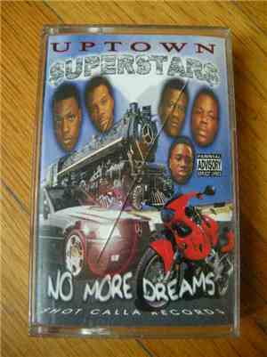 Uptown Superstars - No More Dreams