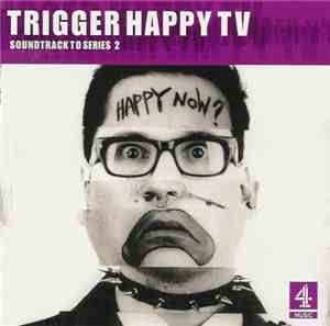 Various - Trigger Happy TV - Soundtrack To Series 2