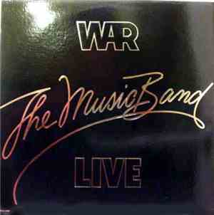 War - The Music Band Live
