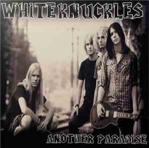 White Knuckles  - Another Paradise