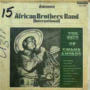 African Brothers Band (International) - Amanua - The Best Of Kwame Ampadu