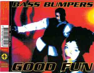 Bass Bumpers - Good Fun