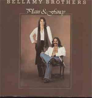 Bellamy Brothers - Plain & Fancy
