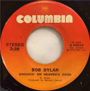 Bob Dylan - Knockin' On Heaven's Door / Turkey Chase
