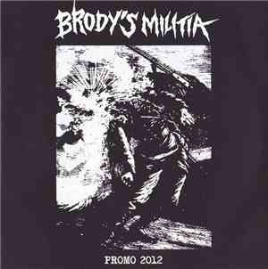 Brody's Militia - Promo 2012