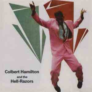 Colbert Hamilton And The Hell-Razors - Colbert Hamilton And The Hell-Razors