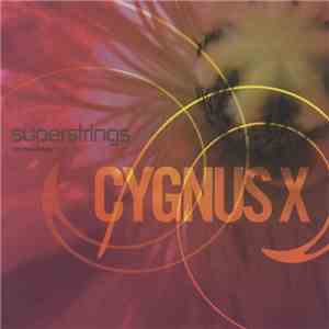 Cygnus X - Superstrings