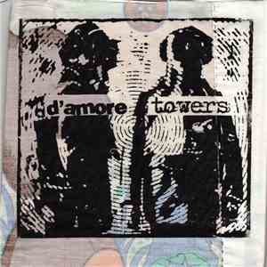 D'amore / Towers - D'amore & Towers