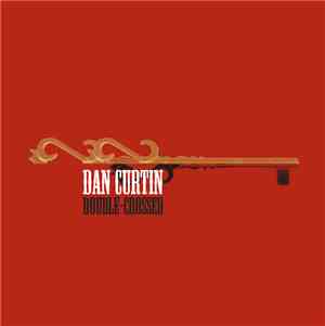 Dan Curtin - Double-Crossed