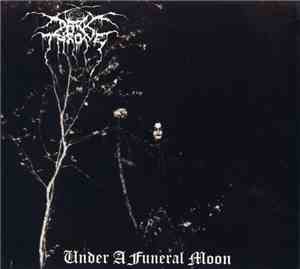 Darkthrone - Under A Funeral Moon
