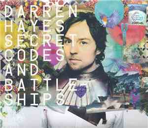 Darren Hayes - Secret Codes And Battleships