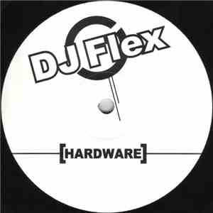 DJ Flex - [Hardware]