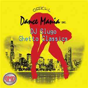 DJ Slugo - Ghetto Classics