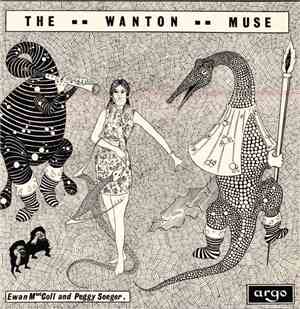 Ewan MacColl And Peggy Seeger - The Wanton Muse