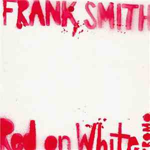 Frank Smith  - Red On White