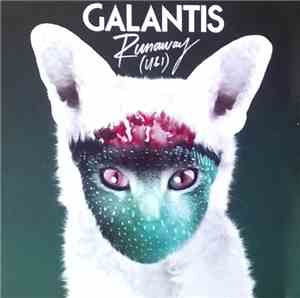 Galantis - Runaway (U & I)