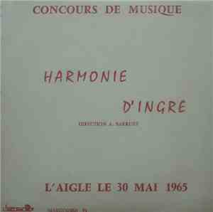 Harmonie D'Ingré - Concours De Musique L'Aigle Le 30 Mai 1965
