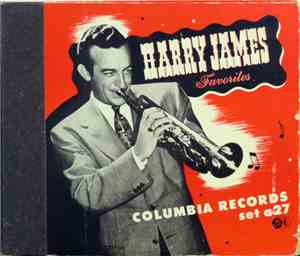 Harry James And His Orchestra - Harry James Favorites: Columbia Records set ...