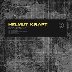 Helmut Kraft - Roundering
