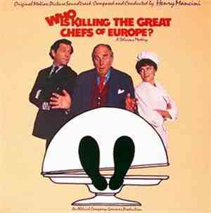 Henry Mancini - Who Is Killing The Great Chefs Of Europe?