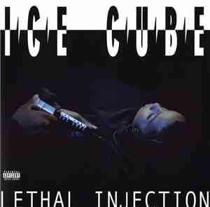 Ice Cube - Lethal Injection